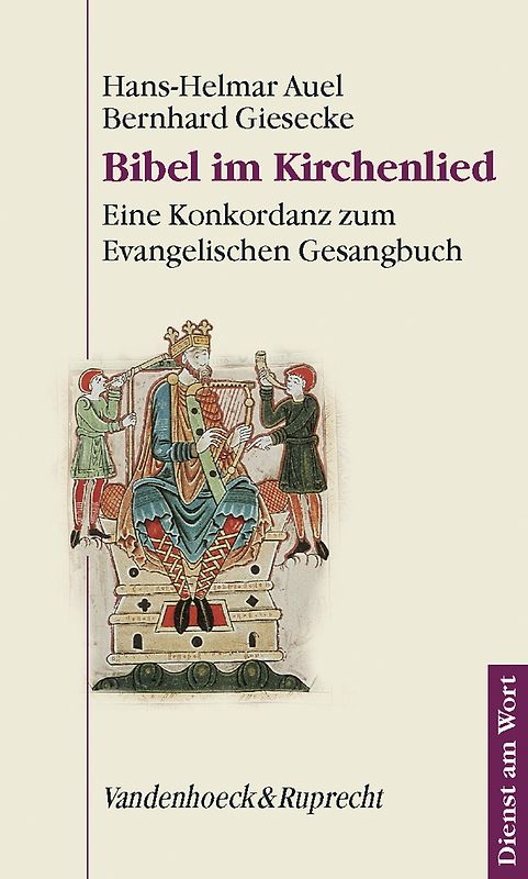 Bibel im Kirchenlied. Eine Konkordanz zum Evangelischen Gesangbuch