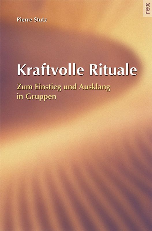 Kraftvolle Rituale