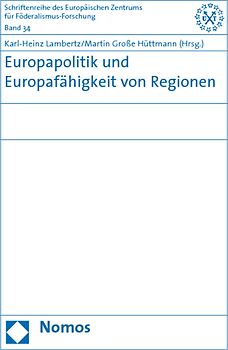 Europapolitik und Europafähigkeit von Regionen