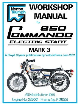 Norton Workshop Manual for 850 Commando Electric Start Mark 3 from 1975 Onwards (Part Number 00-4224)