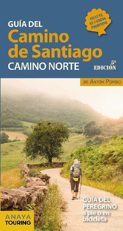 Guía del Camino de Santiago : Camino Norte