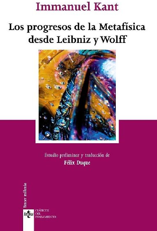 Los progresos de la metafísica desde Leibniz y Wolff