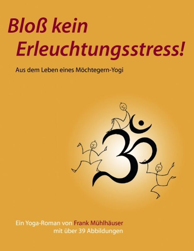 Bloß kein Erleuchtungsstress!