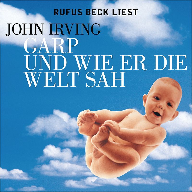 Garp und wie er die Welt sah