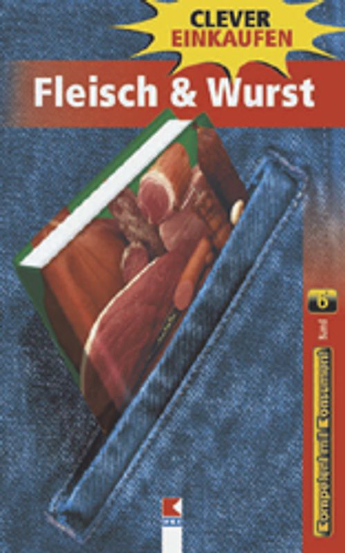 Fleisch & Wurst. Clever einkaufen