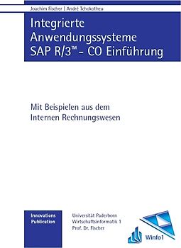 Integrierte Anwendungssysteme: SAP R/3 - CO Einführung