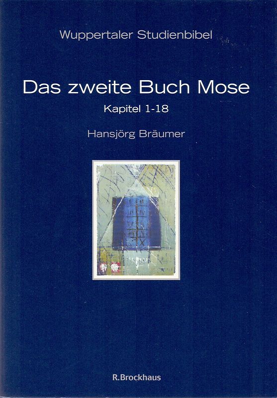 Das zweite Buch Mose
