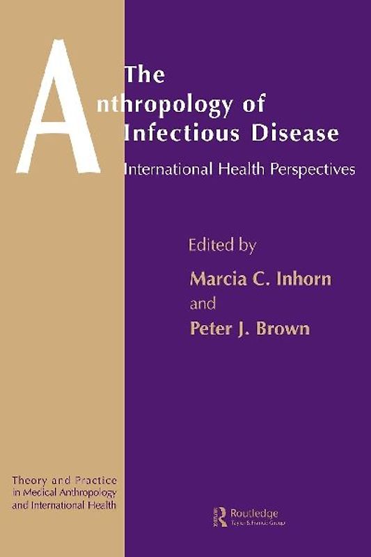 The Anthropology of Infectious Disease