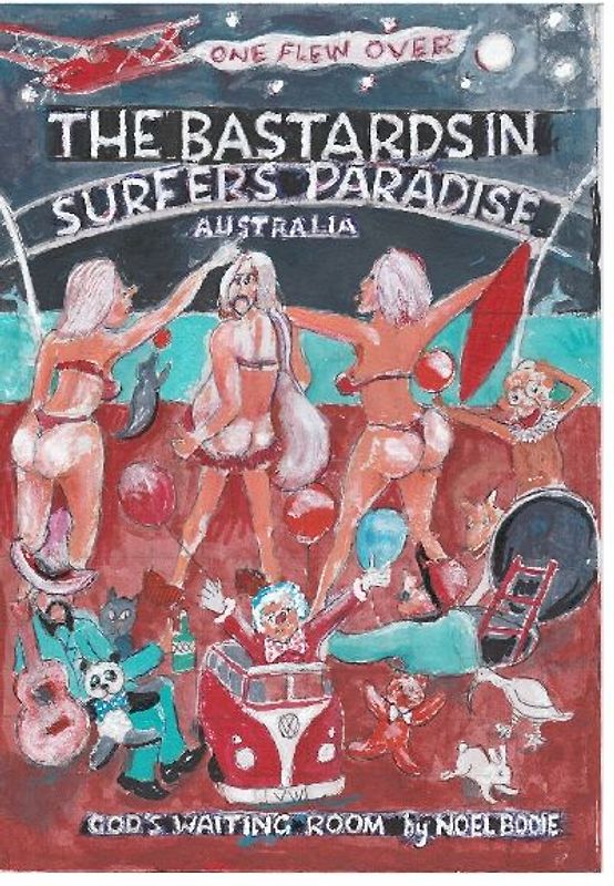 The Bastards in Surfers Paradise