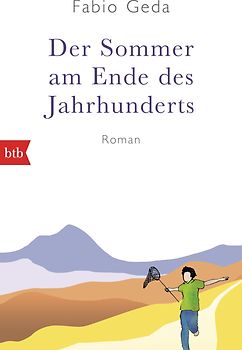 Der Sommer am Ende des Jahrhunderts
