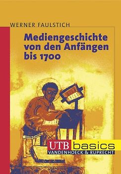 Mediengeschichte von den Anfängen bis 1700