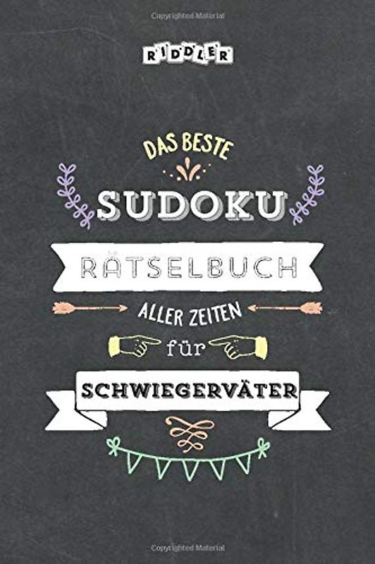 Das beste Sudoku Rätselbuch aller Zeiten für Schwiegerväter