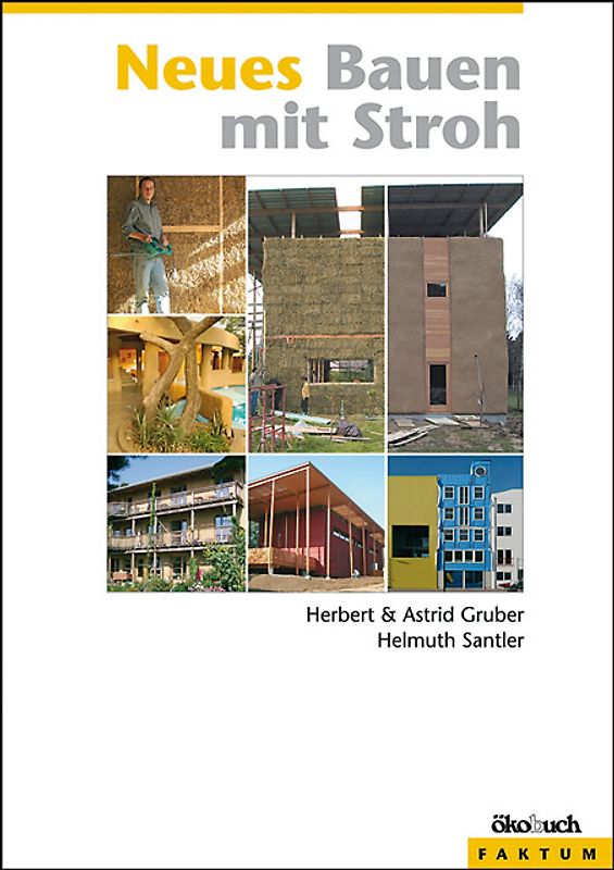 Neues Bauen mit Stroh