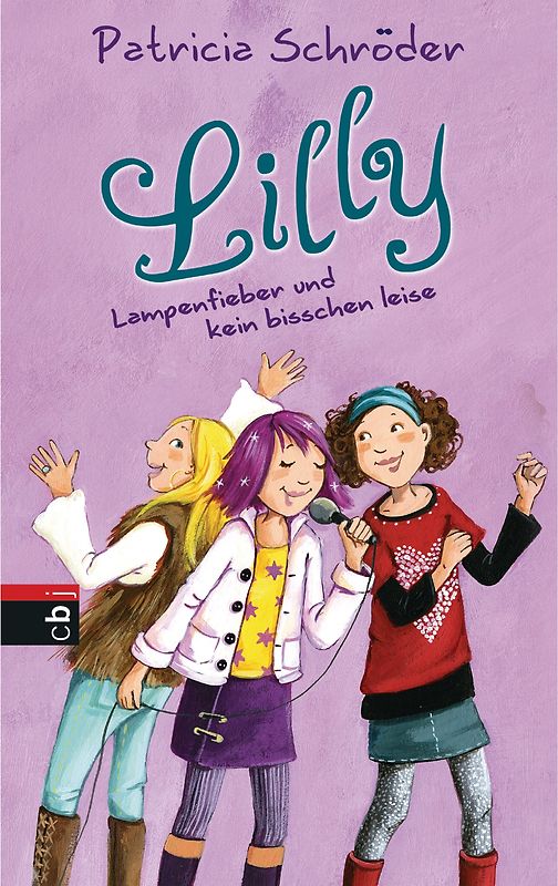 Lilly - Lampenfieber und kein bisschen leise. Band 2