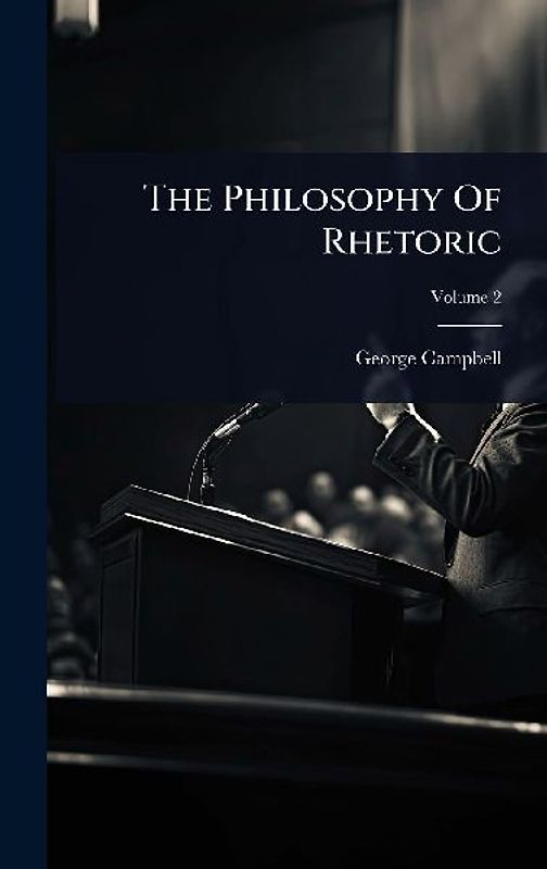 The Philosophy Of Rhetoric