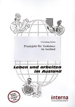 Praxisjahr für Mediziner im Ausland