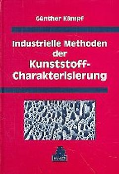 Industrielle Methoden der Kunststoff-Charakterisierung