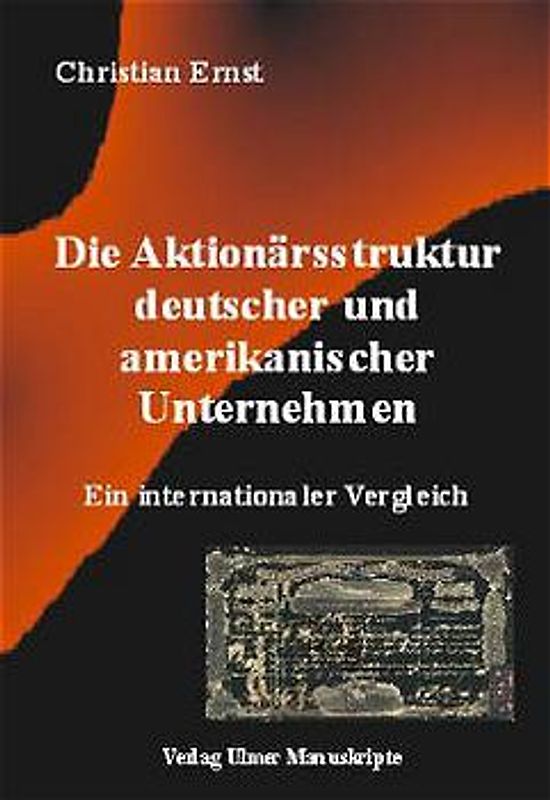 Die Aktionärsstruktur deutscher und amerikanischer Unternehmen