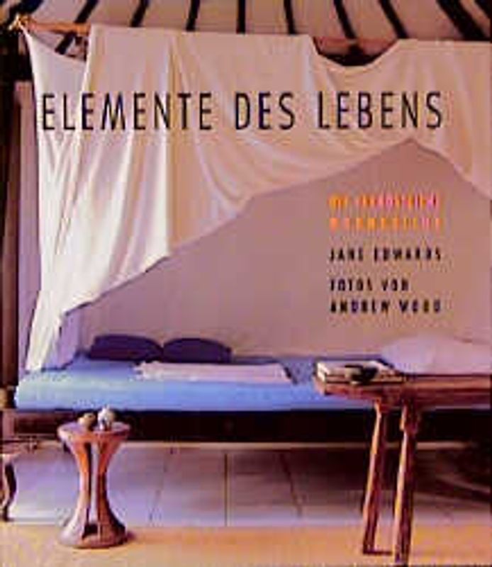 Elemente des Lebens. Die fernöstliche Wohnkultur