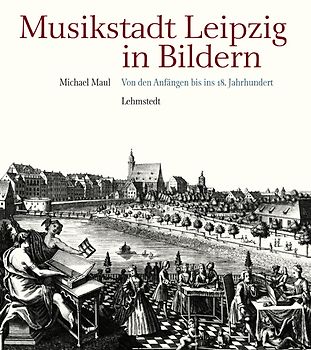 Musikstadt Leipzig in Bildern