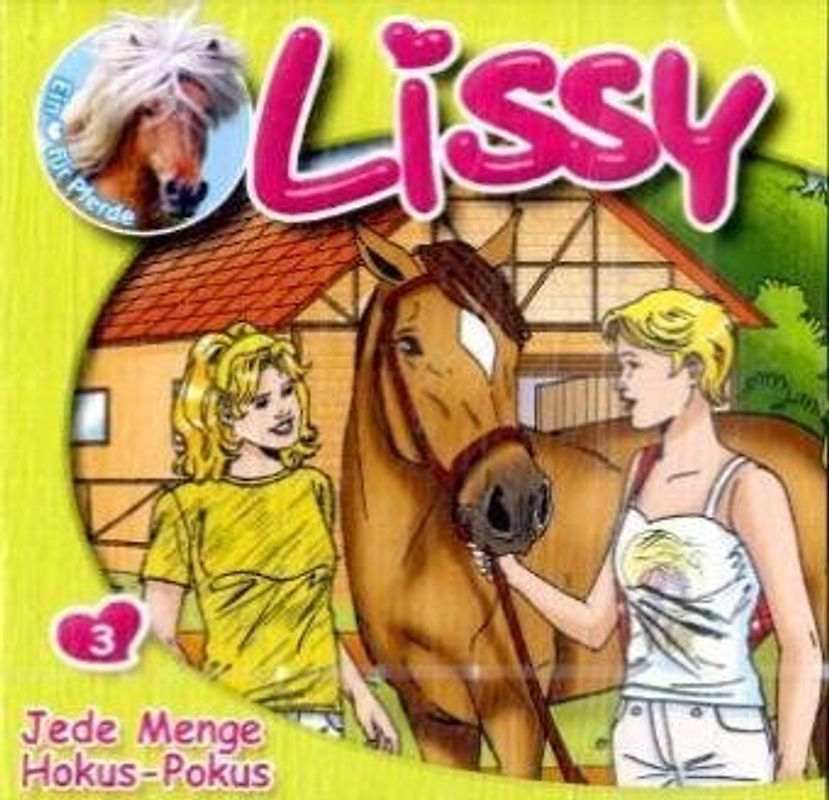 Lissy / Jede Menge Hokus-Pokus