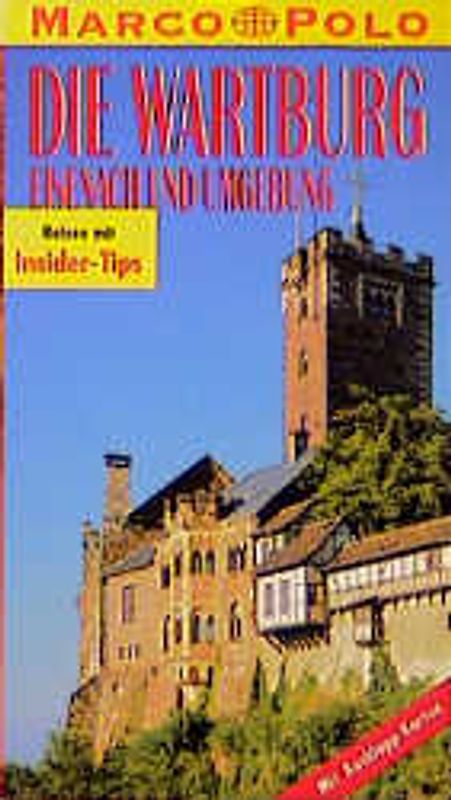 Wartburg /Eisenach und Umgebung
