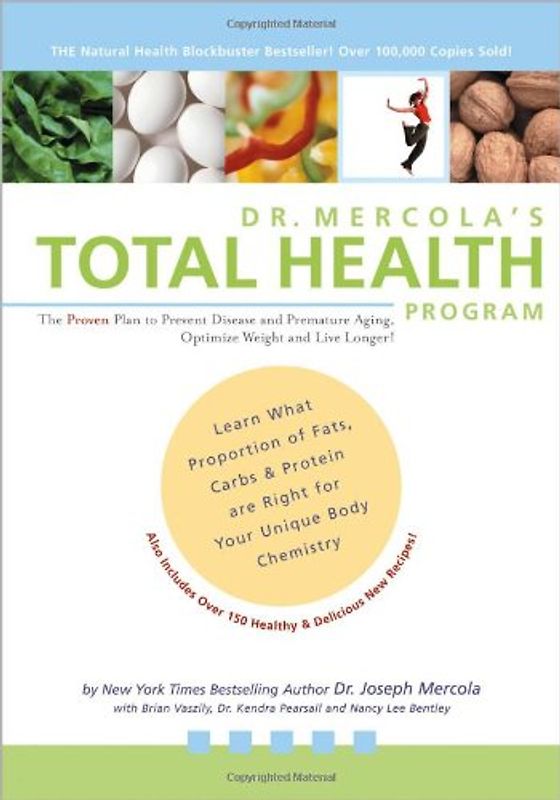 Dr. Mercola's Total Health Cookbook & Program: 150 Delicious Grain-Free Recipes & Proven Metabolic Type Plan to Prevent Disease and Optimize Weight - Joseph Mercola