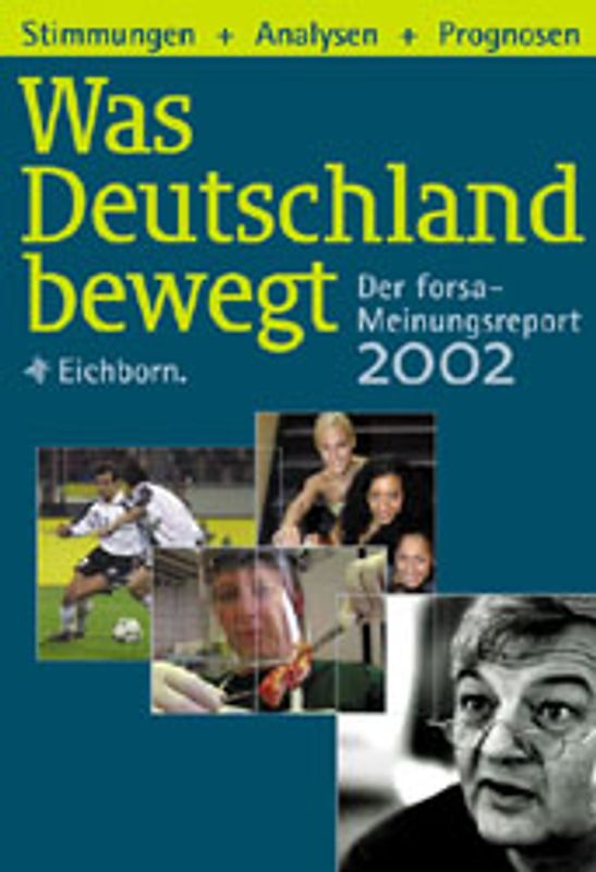 Der Forsa-Meinungsreport 2002
