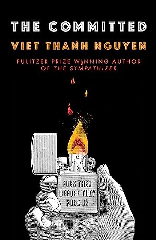 The Committed: Viet Thanh Nguyen