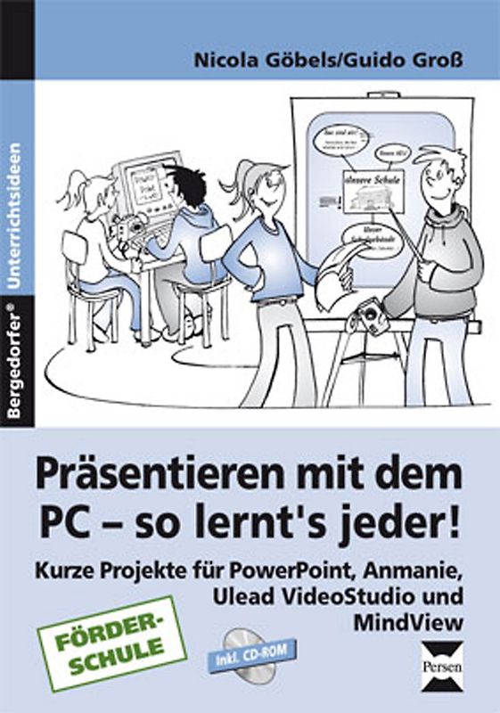 Präsentieren mit dem PC - so lernt's jeder!