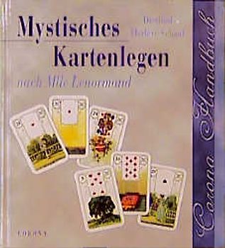Mystisches Kartenlegen nach Mlle Lenormand