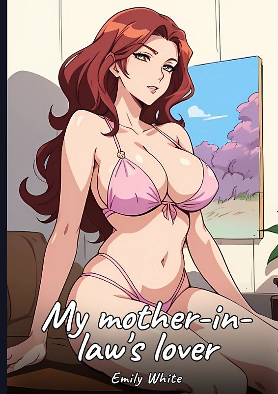 My mother-in-law's lover