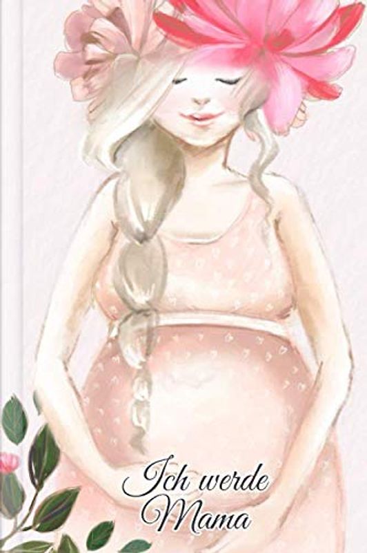 Ich werde Mama: Schwangerschaftstagebuch zum selber Eintragen | Motiv: Mariah