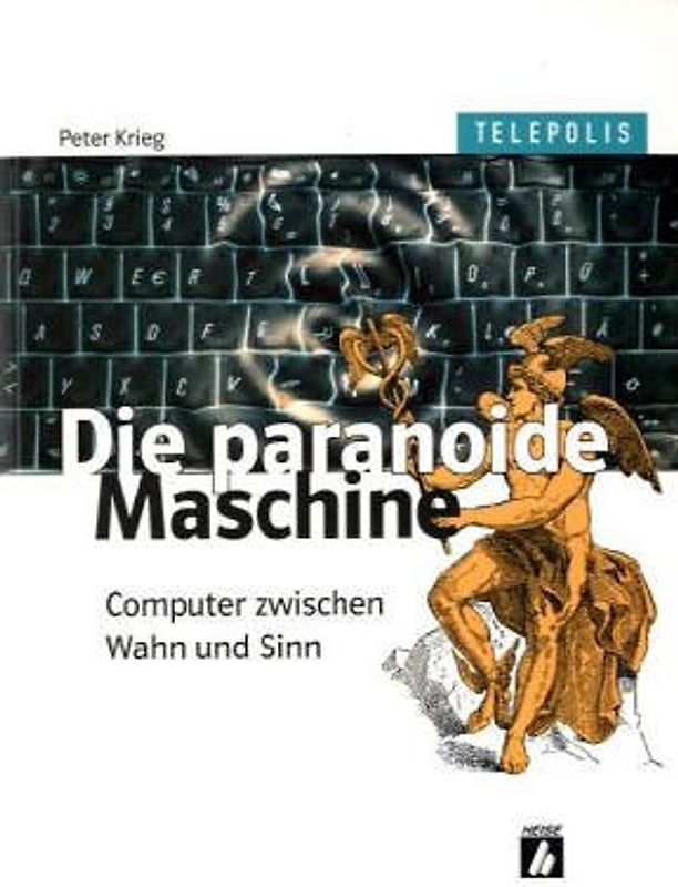 Die paranoide Maschine