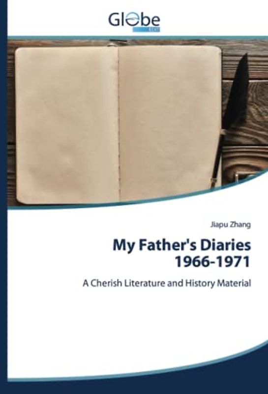 My Father's Diaries 1966-1971: A Cherish Literature and History Material