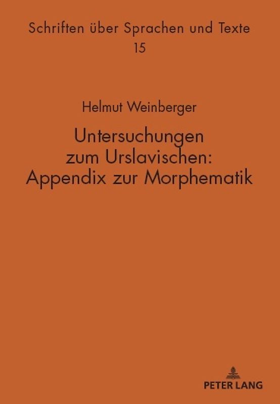 Untersuchungen zum Urslavischen: Appendix zur Morphematik