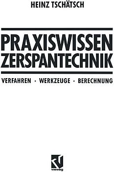 Praxiswissen Zerspantechnik