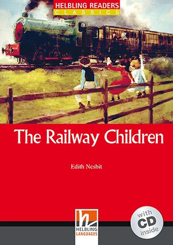 The Railway Children, mit 1 Audio-CD