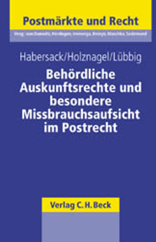 Behördliche Auskunftsrechte und besondere Missbrauchsaufsicht im Postrecht
