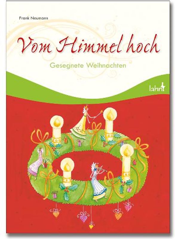 Vom Himmel hoch. Gesegnete Weihnachten