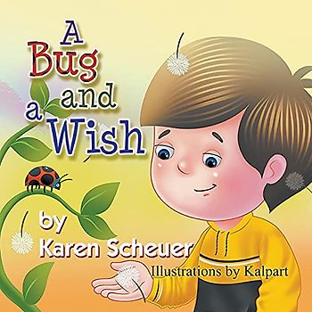 A Bug and a Wish