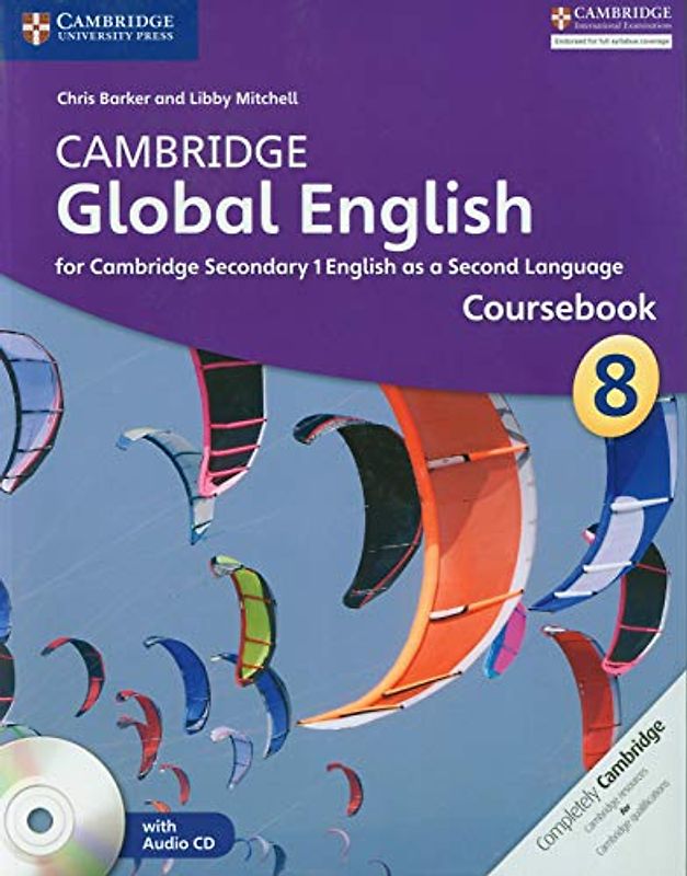 Cambridge Global English Stage 8 Coursebook with Audio CD: for Cambridge Secondary 1 English as a Second Language (Cambridge International Examinations)