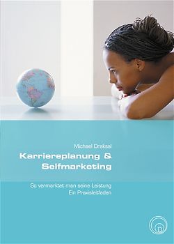 Karriereplanung & Selfmarketing