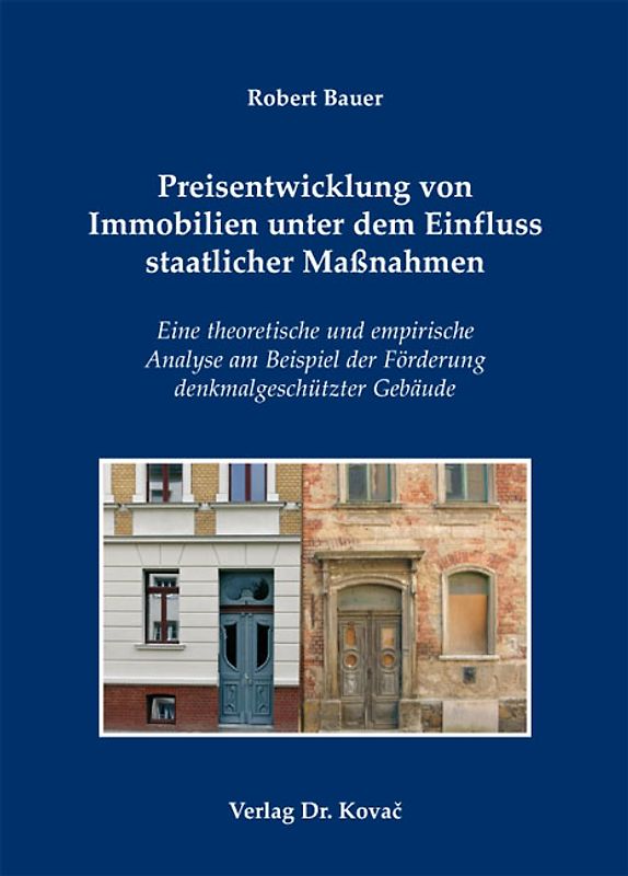 Preisentwicklung von Immobilien unter dem Einfluss staatlicher Maßnahmen