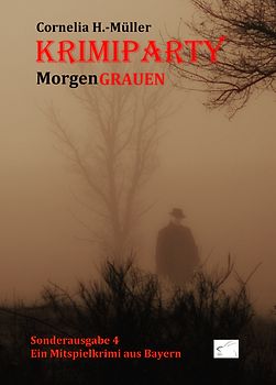Krimiparty Sonderausgabe 4 - MorgenGRAUEN