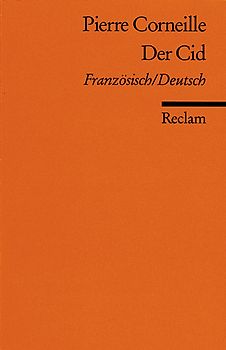 Le Cid / Der Cid. Französisch/Deutsch
