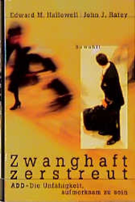 Zwanghaft zerstreut. ADD - die Unfähigkeit, aufmerksam zu sein