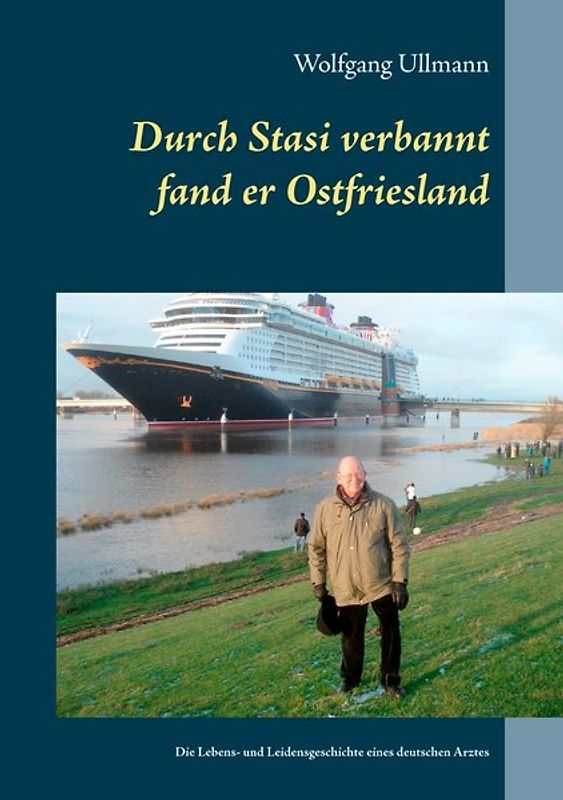 Durch Stasi verbannt fand er Ostfriesland