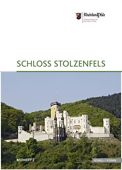 Schloss Stolzenfels. Bildheft 2