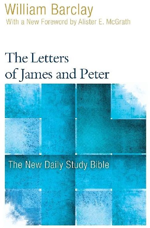 The Letters of James and Peter